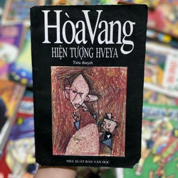 Hoà Vang- Hiện Tượng HVEYA