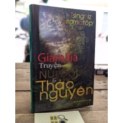 Giamilia Truyện Núi Đồi Và Thảo Nguyên - Tsinghiz Aitơmatốp 128137