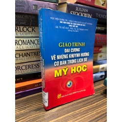Giáo trình đại cương về những khuynh hướng cơ bản trong lịch sử Mỹ học - Đỗ Huy & Vũ Trọng Dung
