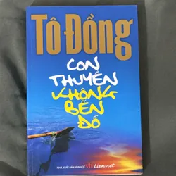 Con Thuyền Không Bến Đỗ - Tô Đồng