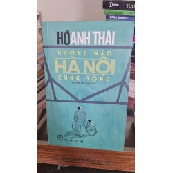 Hướng nào Hà Nội cũng sông mới 80% ố nhẹ 2013 Hồ Anh Thái [2001] SÁCH VĂN HỌC