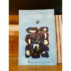 Lục bát 60 - Nguyễn Bá Hòa - VĂN HỌC - VAVO2911-151 Rebooks.vn