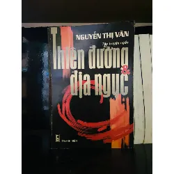 Thiên đường & Địa ngục - Nguyễn Thị Vân