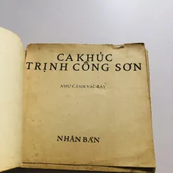 CA KHÚC TRỊNH CÔNG SƠN NXB: 1970 752765