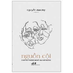 Nguồn cội - Nguyễn Đan Thy 2021 New 100% HCM.PO 29909