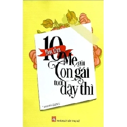 10 bức thư mẹ gửi con gái tuổi dậy thì - Thanh Giang