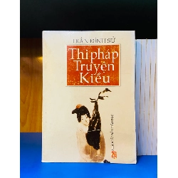 (Sách cũ SCGR) Thi pháp Truyện Kiều - Trần Đình Sử - Văn học VAVOY7-17 Blogmeo090426
