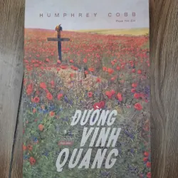 Đường vinh quang - Humphrey Cobb - Tiểu thuyết / Chiến tranh