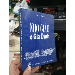 Nho Giáo Ở Gia Đình - Cao Tự Thanh 1996 mới 80% ố Sách tôn giáo - tâm linh HCM1004
