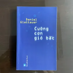 [TÂM LÝ] Cưỡng cơn gió bấc - Daniel Glattauer 717625
