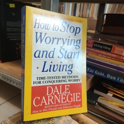 HOW TO STOP WORRYING AND START LIVING 285205