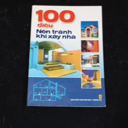 100 điều nên tránh khi xây nhà