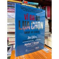 Vĩ Đại Do Lựa Chọn - Great By Choice -  Jim Collins 126333