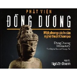 Phật viện Đồng Dương - Một phong cách của nghệ thuật Champa - Ngô Văn Doanh