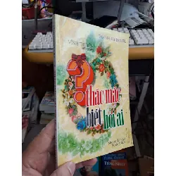 Thắc mắc biết hỏi ai - Vĩnh Thuyên KHOA HỌC ĐỜI SỐNG HCM.TN1008