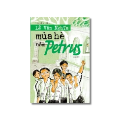 Mùa hè năm Petrus - Lê Văn Nghĩa