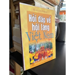 Hỏi đáp về hội làng Việt Nam