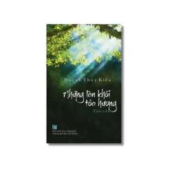 Những làn khói tỏa hương - Huỳnh Thúy Kiều