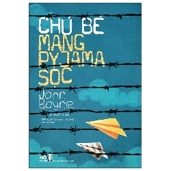 Chú Bé Mang Pyjama Sọc (2025) - John Boyne