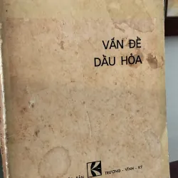 Sách xưa quý hiếm_Vấn đề dầu hoả_ GS Trần Việt Sơn_1974