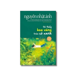 Tôi thấy hoa vàng trên cỏ xanh - Nguyễn Nhật Ánh Vanvosach
