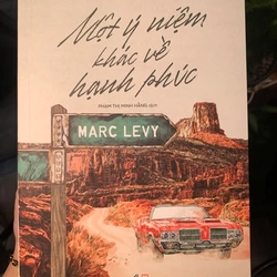 Một ý niệm khác về hạnh phúc - MARC LEVY