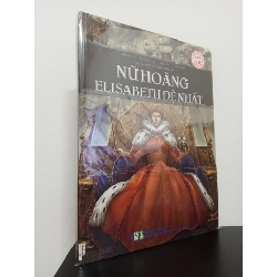 Truyện Tranh Lịch Sử - Nữ Hoàng Elisabeth Đệ Nhất (Bìa Cứng) Mới 95% HCM.ASB2702