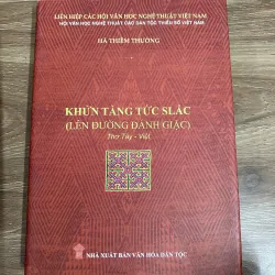 Khửn tàng tức slắc (Lên đường đánh giặc) – Tác giả: Hà Thiêm Thưởng (Thơ Tày - Việt)