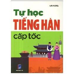 Tự Học Tiếng Hàn Cấp Tốc - Gia Hưng