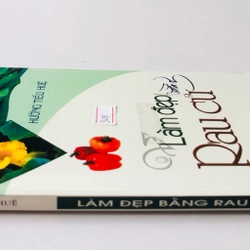 LÀM ĐẸP BẰNG RAU CỦ  - sách in màu, giấy bóng, 95 trang, nxb; 2004 354669