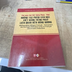 Những tác phẩm văn học viết bằng tiếng pháp liên quan đến đông dương .10