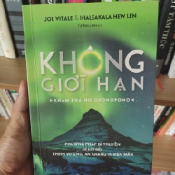 Không Giới Hạn - Khám Phá HO'OPONOPONO