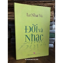 Đời và Nhạc - Lư Nhất Vũ 796750
