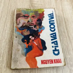 CHA VÀ CON VÀ ( Nguyễn Khải)