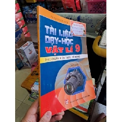 Tài liệu dạy học Vật Lý 9 theo chuẩn kiến thức kỹ năng tập hai - Phạm Ngọc Tiến - 2019 mới 90% - GIÁO KHOA - HCM0111 Rebooks.vn