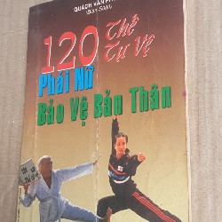 120 THẾ TỰ VỆ CHO PHÁI NỮ