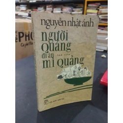 Người Quảng đi ăn mì Quảng - Nguyễn Nhật Ánh