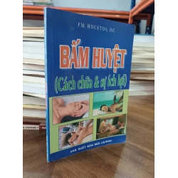 Bấm huyệt cách chữa và sự lợi ích - Thanh Xuyên và Lê Hồng Thanh dịch 128642