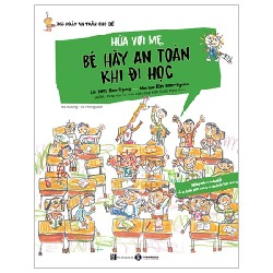 365 Ngày An Toàn Cho Bé - Hứa Với Mẹ, Bé Hãy An Toàn Khi Đi Học - Park Eun-Gyung, Kim Nam-Kyoon