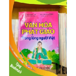 (TẶNG BOOKMARK) Văn hóa Phật giáo trong lòng người Việt - TÂM LINH - TÔN GIÁO - THIỀN - RBK2911-207