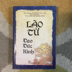 Lão Tử Đạo Đức  Kinh - Thu Giang Nguyễn Duy Cần (dịch và bình chú)