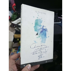 Cảm Ơn Người Đã Rời Xa Tôi - Hà Thanh Phúc 2016 mới 80% ố nhẹ Sách văn học HCM1004