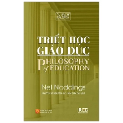 Triết Học Giáo Dục - Philosophy Of Education - Nel Noddings ASB.PO Oreka Blogmeo 230225