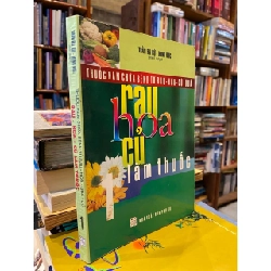 Rau củ quả làm thuốc - Trần Bá Cừ, Minh Đức biên soạn