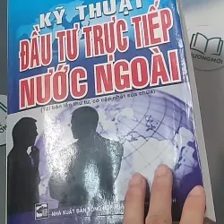 Kỹ thuật đầu tư trực tiếp nước ngoài - GS TS Võ Thanh Thu 688445