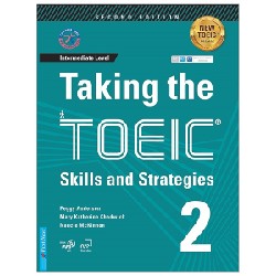 Taking The TOEIC - Skills and Strategies 1 (QR Code) 2021 - Peggy Anderson - Mary Katherine Chadwick - Nancie Mckinnon New 100% HCM.PO