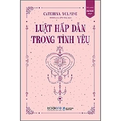 Luật hấp dẫn trong tình yêu HCM.PO mới 100% Caterina Yolaine Oreka-Blogmeo 179176