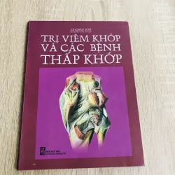 TRỊ VIÊM KHỚP VÀ CÁC BỆNH THẤP KHỚP 