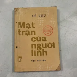 Mặt trận của người lính - Lê Lựu
