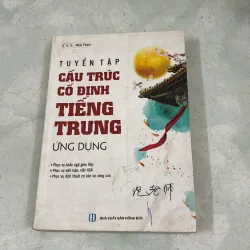 Tuyển tập cấu trúc cố định tiếng Trung ứng dụng
